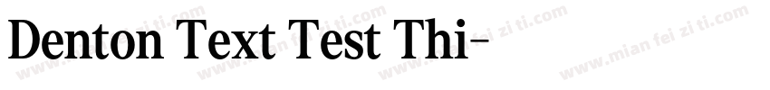 Denton Text Test Thi字体转换